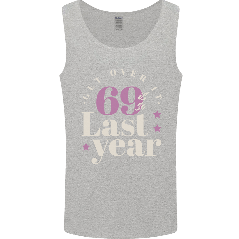 Funny 70th Birthday 69 is So Last Year Mens Vest Tank Top Sports Grey