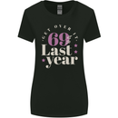 Funny 70th Birthday 69 is So Last Year Womens Wider Cut T-Shirt Black