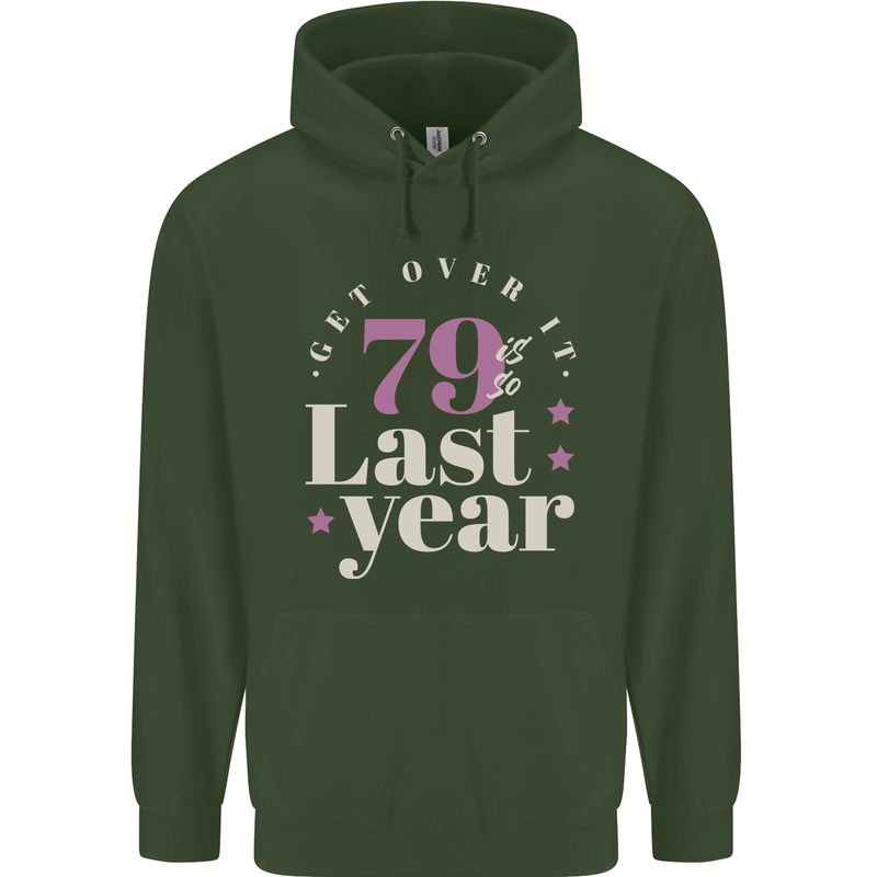 Funny 80th Birthday 79 is So Last Year Childrens Kids Hoodie Forest Green