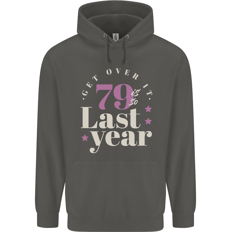 Funny 80th Birthday 79 is So Last Year Childrens Kids Hoodie Storm Grey