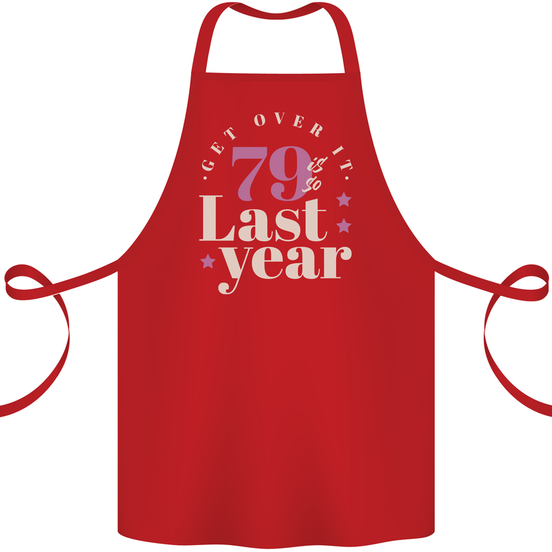 Funny 80th Birthday 79 is So Last Year Cotton Apron 100% Organic Red