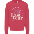 Funny 80th Birthday 79 is So Last Year Kids Sweatshirt Jumper Heliconia