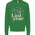 Funny 80th Birthday 79 is So Last Year Kids Sweatshirt Jumper Irish Green
