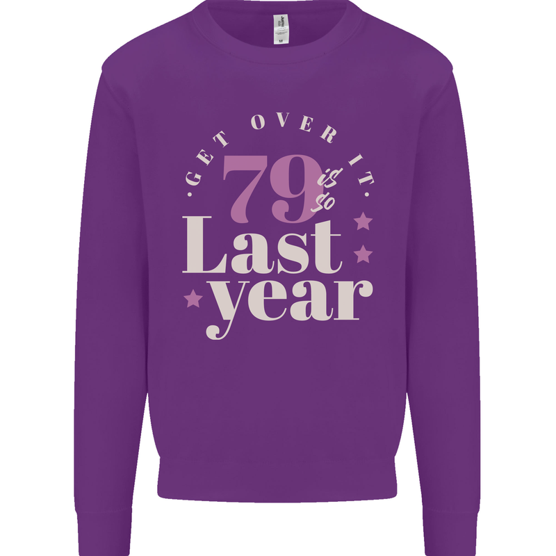 Funny 80th Birthday 79 is So Last Year Kids Sweatshirt Jumper Purple