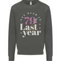 Funny 80th Birthday 79 is So Last Year Kids Sweatshirt Jumper Storm Grey