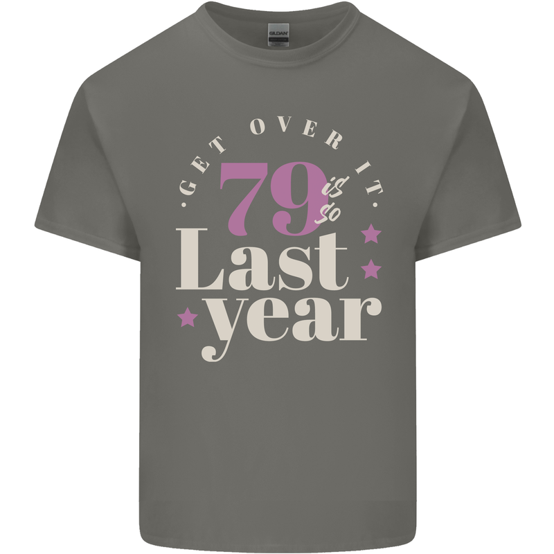 Funny 80th Birthday 79 is So Last Year Kids T-Shirt Childrens Charcoal