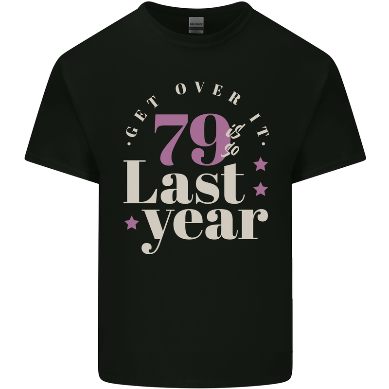 Funny 80th Birthday 79 is So Last Year Mens Cotton T-Shirt Tee Top Black
