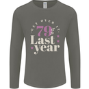Funny 80th Birthday 79 is So Last Year Mens Long Sleeve T-Shirt Charcoal