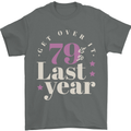 Funny 80th Birthday 79 is So Last Year Mens T-Shirt 100% Cotton Charcoal
