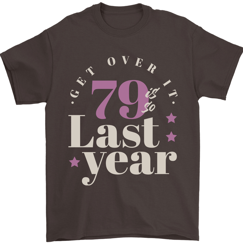 Funny 80th Birthday 79 is So Last Year Mens T-Shirt 100% Cotton Dark Chocolate