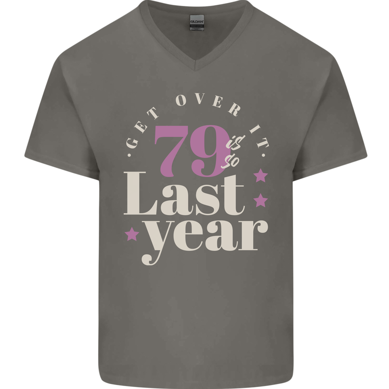 Funny 80th Birthday 79 is So Last Year Mens V-Neck Cotton T-Shirt Charcoal