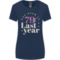 Funny 80th Birthday 79 is So Last Year Womens Wider Cut T-Shirt Navy Blue
