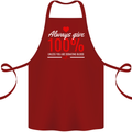 Funny Always Give 100% Unless Blood Donor Cotton Apron 100% Organic Maroon