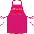 Funny Always Give 100% Unless Blood Donor Cotton Apron 100% Organic Pink