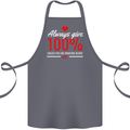 Funny Always Give 100% Unless Blood Donor Cotton Apron 100% Organic Steel