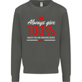 Funny Always Give 100% Unless Blood Donor Kids Sweatshirt Jumper Storm Grey