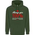 Funny Always Give 100% Unless Blood Donor Mens 80% Cotton Hoodie Forest Green