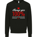 Funny Always Give 100% Unless Blood Donor Mens Sweatshirt Jumper Black