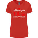 Funny Always Give 100% Unless Blood Donor Womens Wider Cut T-Shirt Red