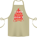 Funny Camping Camp Hair Dont Care Caravan Cotton Apron 100% Organic Khaki