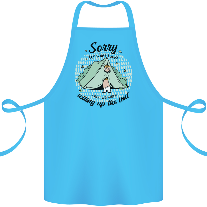 Funny Camping Tent Sorry for What I Said Cotton Apron 100% Organic Turquoise