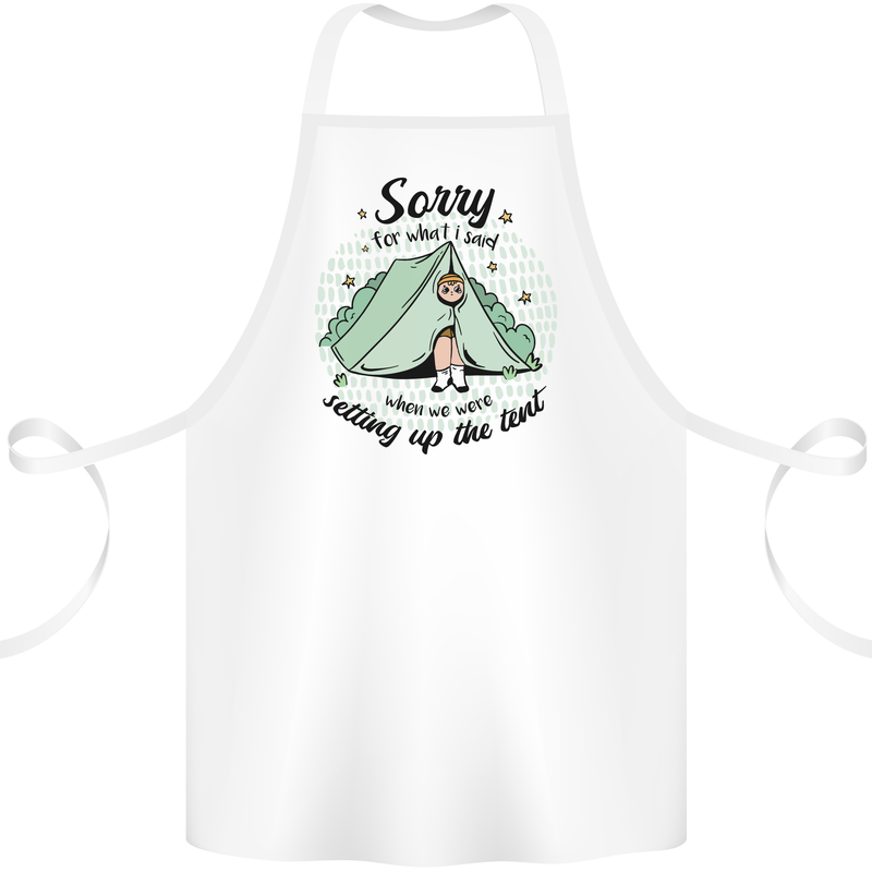 Funny Camping Tent Sorry for What I Said Cotton Apron 100% Organic White