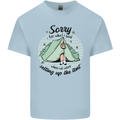 Funny Camping Tent Sorry for What I Said Kids T-Shirt Childrens Light Blue