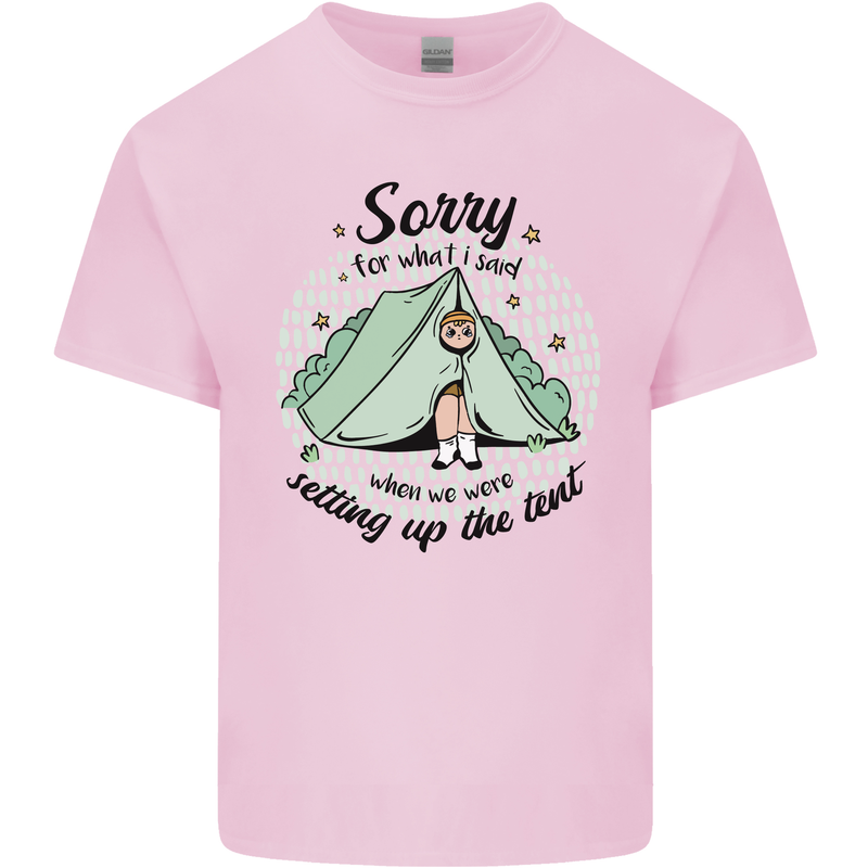 Funny Camping Tent Sorry for What I Said Kids T-Shirt Childrens Light Pink