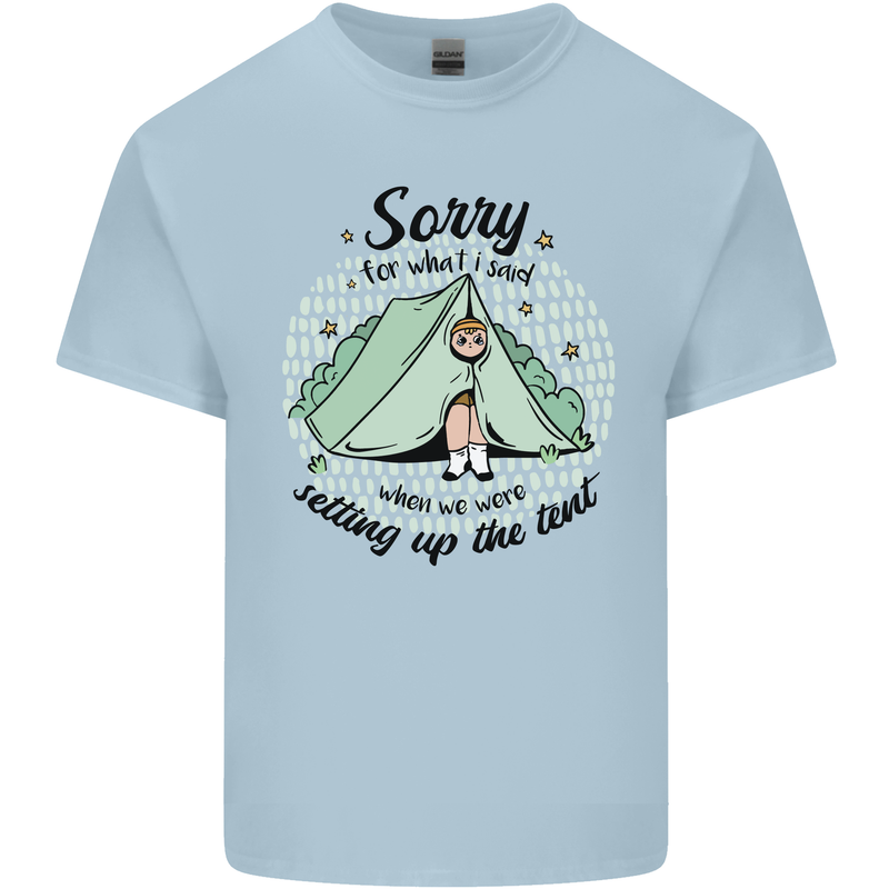 Funny Camping Tent Sorry for What I Said Mens Cotton T-Shirt Tee Top Light Blue