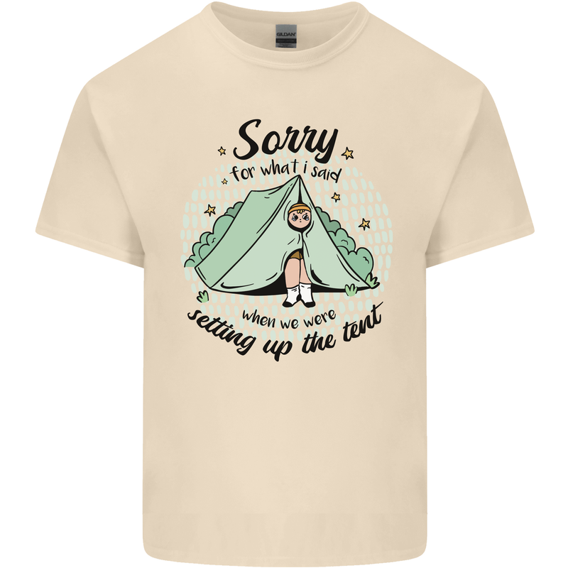 Funny Camping Tent Sorry for What I Said Mens Cotton T-Shirt Tee Top Natural