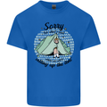 Funny Camping Tent Sorry for What I Said Mens Cotton T-Shirt Tee Top Royal Blue