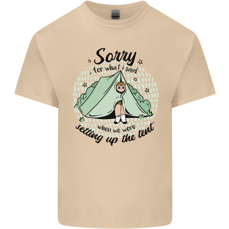 Funny Camping Tent Sorry for What I Said Mens Cotton T-Shirt Tee Top Sand