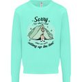 Funny Camping Tent Sorry for What I Said Mens Sweatshirt Jumper Peppermint