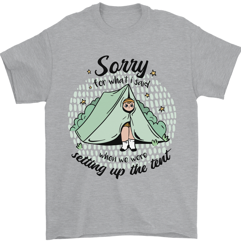 Funny Camping Tent Sorry for What I Said Mens T-Shirt 100% Cotton Sports Grey
