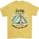 Funny Camping Tent Sorry for What I Said Mens T-Shirt 100% Cotton Yellow