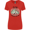 Funny Camping Tent Sorry for What I Said Womens Wider Cut T-Shirt Red