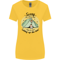 Funny Camping Tent Sorry for What I Said Womens Wider Cut T-Shirt Yellow