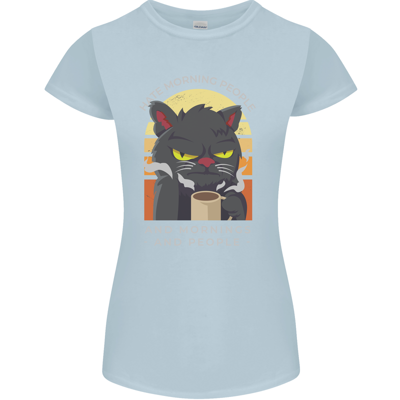 Funny Cat I Hate Morning People Coffee Womens Petite Cut T-Shirt