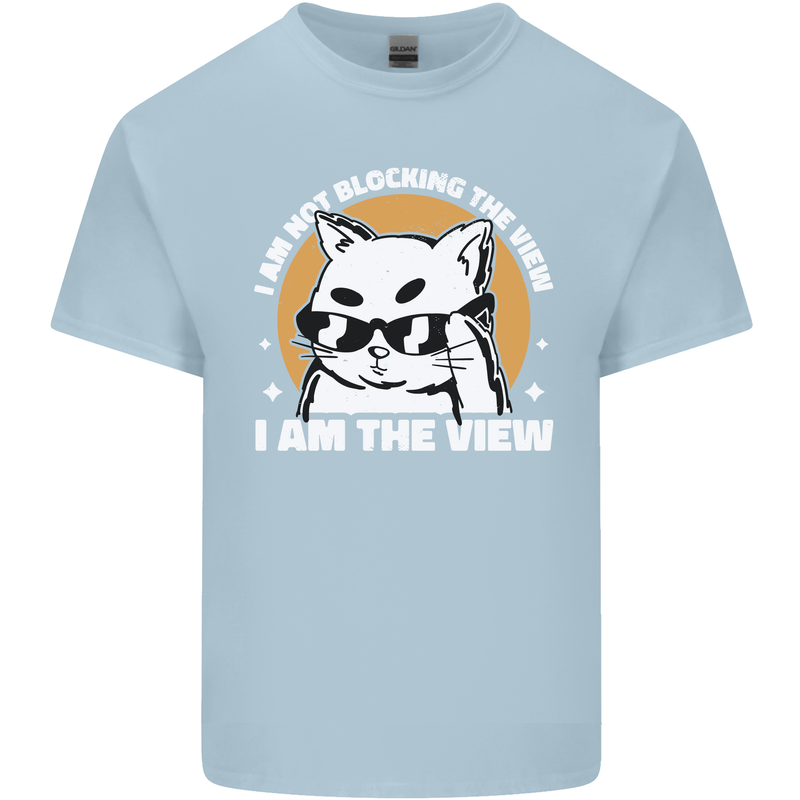 Funny Cat I am the View Kids T-Shirt Childrens Light Blue