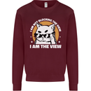 Funny Cat I am the View Mens Sweatshirt Jumper Maroon
