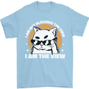 Funny Cat I am the View Mens T-Shirt 100% Cotton Light Blue
