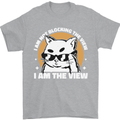 Funny Cat I am the View Mens T-Shirt 100% Cotton Sports Grey