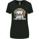 Funny Cat I am the View Womens Wider Cut T-Shirt Black