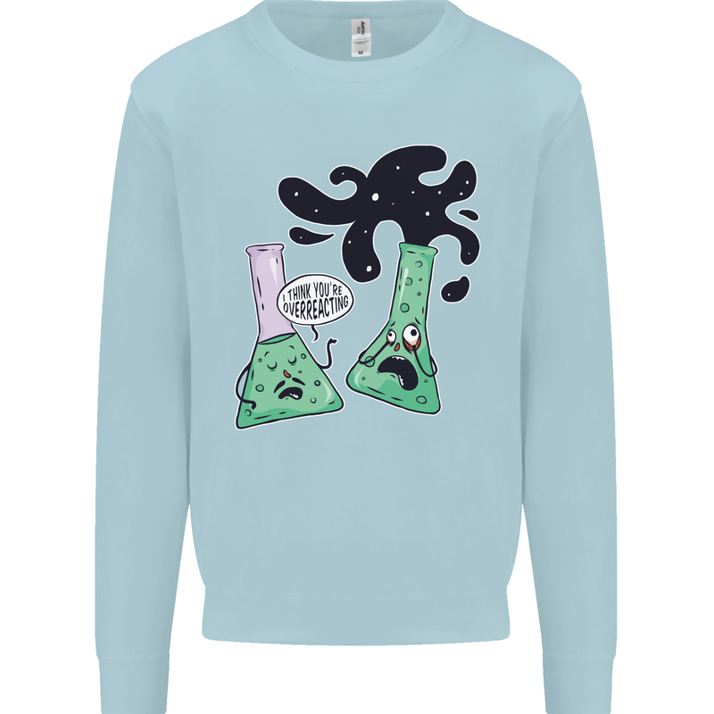 Funny Chemistry Overreacting Geek Nerd Kids Sweatshirt Jumper Light Blue