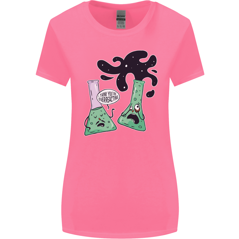 Funny Chemistry Overreacting Geek Nerd Womens Wider Cut T-Shirt Azalea