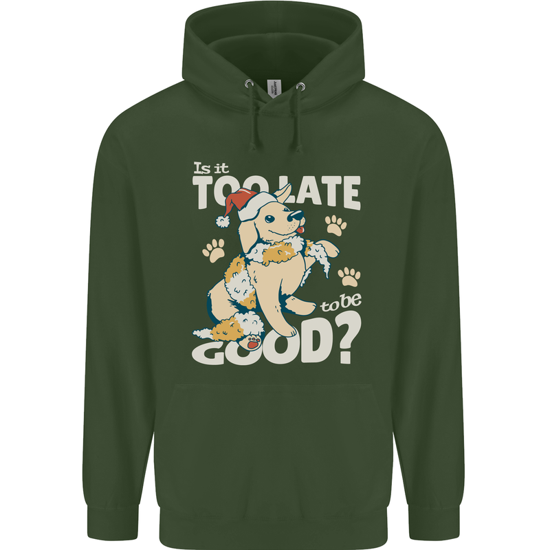 Funny Christmas Dog Too Late to Be Good Childrens Kids Hoodie Forest Green