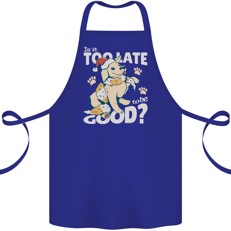 Funny Christmas Dog Too Late to Be Good Cotton Apron 100% Organic Royal Blue