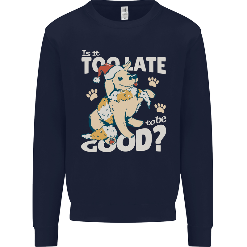 Funny Christmas Dog Too Late to Be Good Kids Sweatshirt Jumper Navy Blue