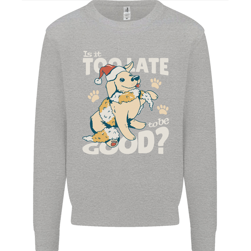 Funny Christmas Dog Too Late to Be Good Kids Sweatshirt Jumper Sports Grey
