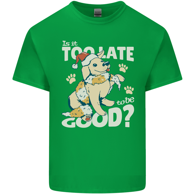 Funny Christmas Dog Too Late to Be Good Kids T-Shirt Childrens Irish Green